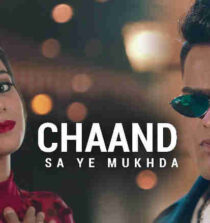 Chaand Sa Ye Mukhda Lyrics - Mann Jarwal